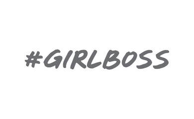 Girl boss lettering text and hashtag. Fashion illustration tee slogan design for t shirts, prints, posters etc.
