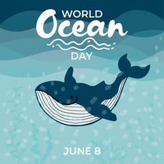 World Oceans Day Card, banner. Vector illustration with Cute whale in simple, flat style