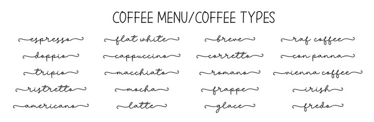 COFFEE MENU. Typography words for coffee shop, restaurant, cafe menu. Types of coffee. - obrazy, fototapety, plakaty