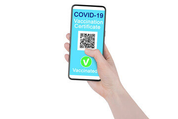 Coronavirus vaccination certificate smartphone screen human hand white background isolated, vaccinated person, digital COVID 19 immunity health passport mobile phone app, international tourism, travel