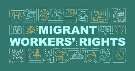 Migrant workers rights word concepts banner. Legal employment for immigrants. Infographics with linear icons on green background. Isolated typography. Vector outline RGB color illustration