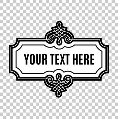 Black and white retro style label isolated on white with flourishing. Print Vector illustration.