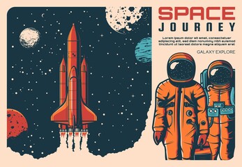 Space and astronauts rocket, galaxy exploration journey, vector retro vintage poster. Spaceman flight to planets, moon and mars explore mission in shuttle spaceship, cosmonauts on spacesuits © Vector Tradition