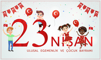 23 Nisan Ulusal Egemenlik ve &Ccedil;ocuk Bayramı, design. Translate: Turkish 23 April Childrens Day. Vector İllustration.