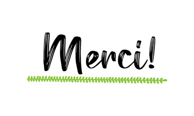 Hand sketched MERCI quote in French as logo. Translated Thank you. Lettering for banner, header,card, poster, flyer