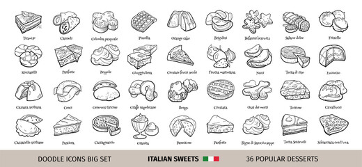 Big collection of traditional Italian desserts. Hand drawn sketch in doodle style.