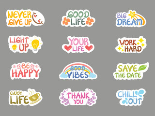 set of collection cute positive quote. sticker style and illustration.