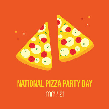 National Pizza Party Day vector cartoon style greeting card, illustration with couple of pizza slices. May 21.