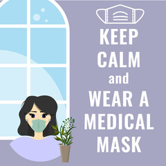 keep calm and wear a medical mask. coronavirus, pandemic
