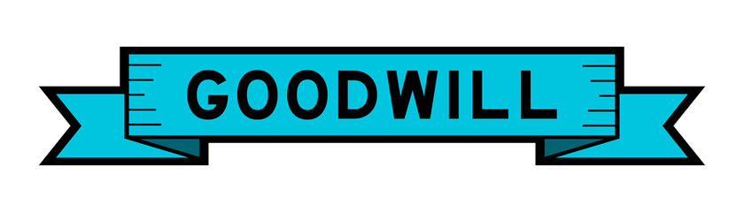Vintage blue color ribbon banner with word goodwill on white background