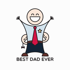 Best dad ever. Happy Father’s Day. Vector illustration of happy daddy and kids simple characters for your design
