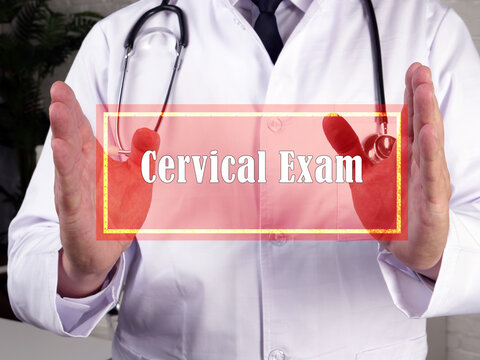 Healthcare concept meaning Cervical Exam with sign on the sheet.