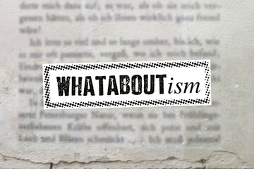 whataboutism - obrazy, fototapety, plakaty