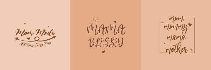 Mom mode, mama blessed, mommy mama mother quote with hearts, Vector Illustration vintage style for graphic design, t-shirt prints, logo, card, invitation, postcard, cover, Mother’s Day gifts content