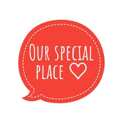 ''Our special place'' Couple Quote Illustration
