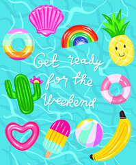 Get ready for the weekend quote with water surface texture.
Swimming pool with colorful floats, top illustration.Summer funny background.