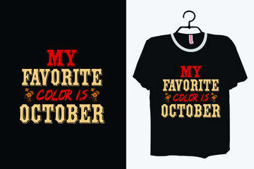 My favorite color is October shirt, Fall time shirts, Pumpkin Shirts, fall sweet tee, Mom Fall Shirt, Cute Fall Shirt, Halloween T-shirt