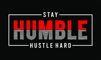 hustle slogan t shirt design graphic vector quotes illustration  motivational inspirational  - obrazy, fototapety, plakaty