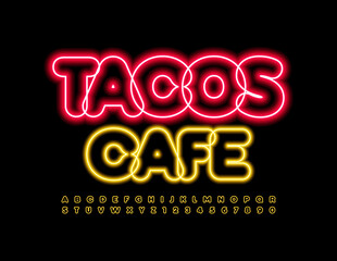 Vector tasty emblem Tacos Cafe. Bright Neon Font. Illuminated set of Alphabet Letters and Numbers