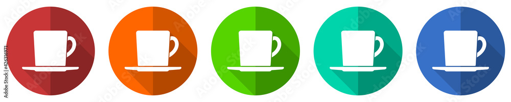 Aufkleber Drink, cup of coffee icon set, flat design vector illustration in 5 colors options for webdesign and mobile applications