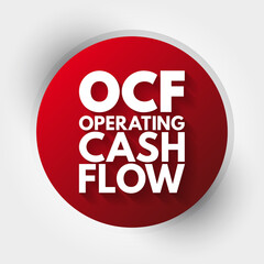OCF - Operating Cash Flow acronym, business concept background