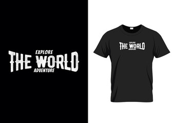 T-shirt design explore the world message,  adventure & tour vintage retro t shirt designs vector illustration for fashion apparel. 