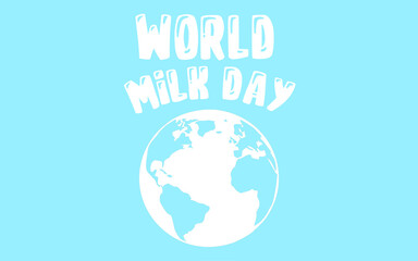 World milk day illustration. terrestrial globe on blue toned background. illustration design