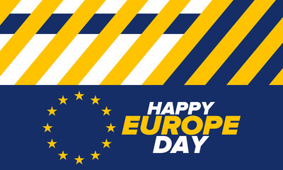 Europe Day. Annual public holiday in May. Is the name of two annual observance days - 5 May by the Council of Europe and 9 May by the European Union. Poster, card, banner and background. Vector