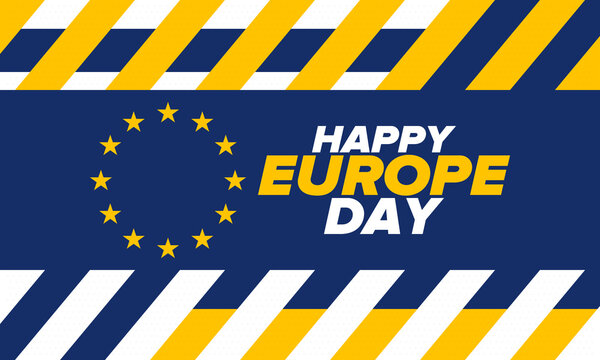 Europe Day. Annual public holiday in May. Is the name of two annual observance days - 5 May by the Council of Europe and 9 May by the European Union. Poster, card, banner and background. Vector