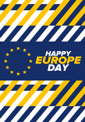 Europe Day. Annual public holiday in May. Is the name of two annual observance days - 5 May by the Council of Europe and 9 May by the European Union. Poster, card, banner and background. Vector
