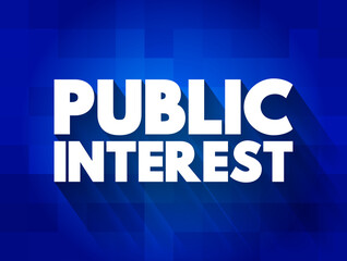 Public Interest text quote, concept background