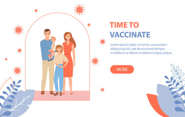 Time to vaccinate banner - happy parents with children is protected from viruses and diseases. Good immunity, vaccination for COVID-19, or influenza. Vector illustration in a flat style
