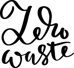 Zero waste brush modern lettering. Vector illustration.