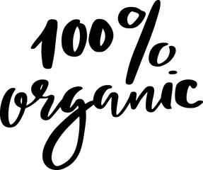 100 percent organic lettering. Modern brush calligraphy. Vector typography banner.