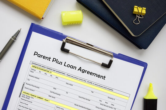 Business concept meaning Parent Plus Loan Agreement with phrase on the bank form