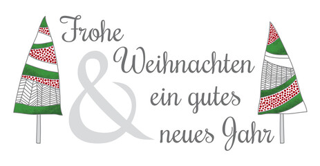 Weihnachtsgruß deutsch "Frohe Weihnachten und ein gutes neues Jahr" Schriftzug Styling