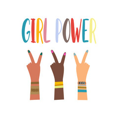 Female hands of different ethnic group showing the sign of Peace and the multicolored inscription "Girl power"
