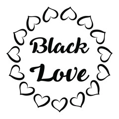 Black love. Isolated Vector Quote
