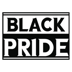 Black pride. Isolated Vector Quote
