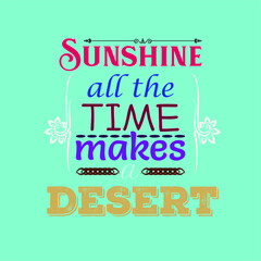 Typography of motivation quotes design. quotes design 