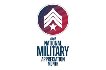 May is National Military Appreciation Month. Holiday concept. Template for background, banner, card, poster with text inscription. Vector EPS10 illustration.