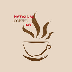 Vector illustration dedicated to the national coffee day. Silhouette of a cup of coffee on a light brown background. Poster, signboard, logo, etc. For various purposes of design.