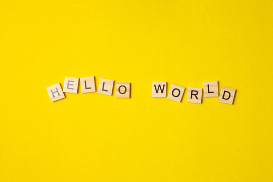Hello, World. Message from a first computer program used in many tutorials for teaching programming language.