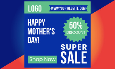 Mothers Day sale, Mothers Day for banner, marketing, poster, advertisement, sale, social media post, Happy Mother's Day 2021, Social media banner for Happy mother's day, 