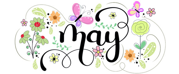 Hello May. MAY month vector with flowers, butterflies and leaves. Decoration floral. Illustration month may	