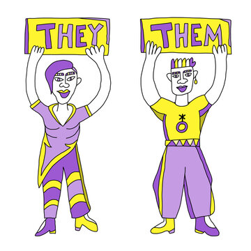 Two people holding a sign showing the pronouns of “They” and “Them”. Hand drawn concept design to embrace non-binary gender.