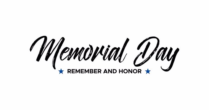 Memorial Day. Remember and Honor. Animated Text Message for Screensaver with Handwritten Text Effect and Appearing Blue Stars