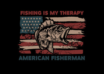 Fishing is my therapy. American flag with bass fish illustration. Design element for poster, card, banner, t shirt. Vector illustration