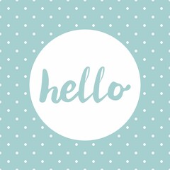 Hello vector sign in frame on mint green background with white polka dots
