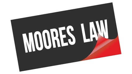 MOORES  LAW text on black red sticker stamp.